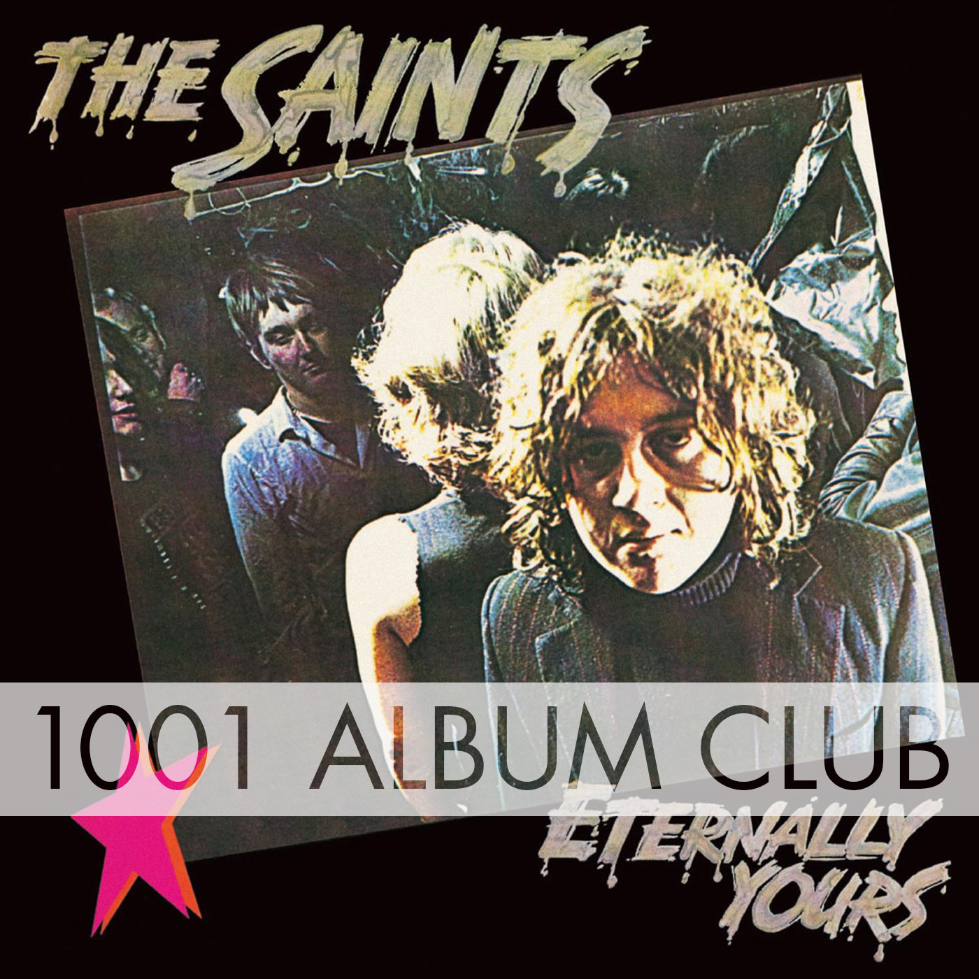 420 The Saints – Eternally Yours – 1001 Album Club